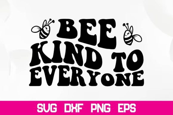 Bee Kind to Everyone Retro SVG Review