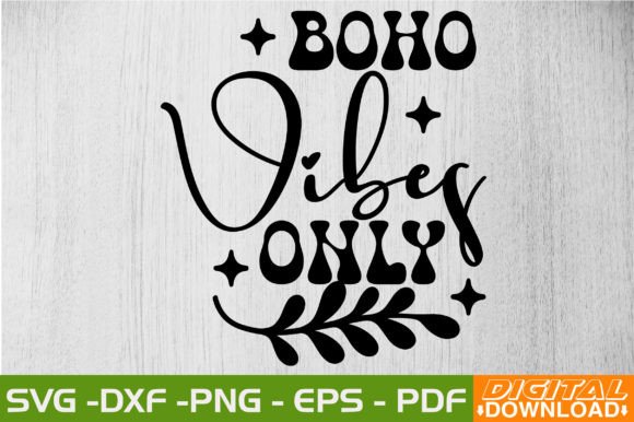 Boho Vibes Only Retro SVG Review