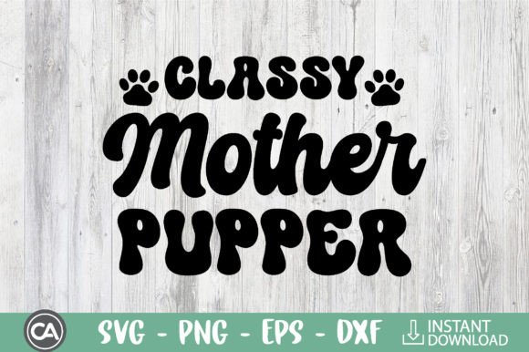Classy Mother Pupper - Retro SVG Design