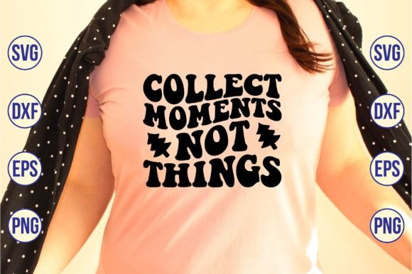 Collect Moments Not Things Retro SVG Review