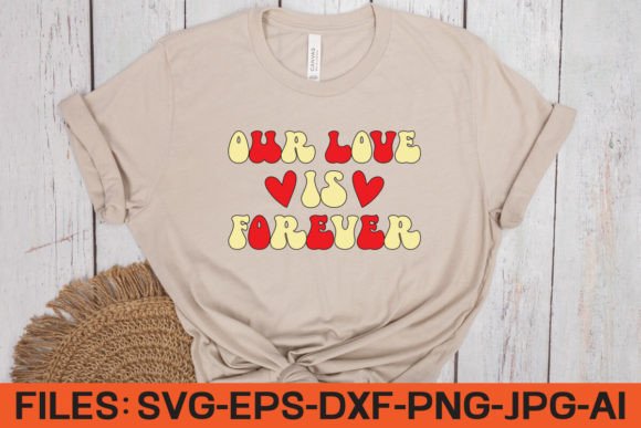 Our Love is Forever Retro SVG Design